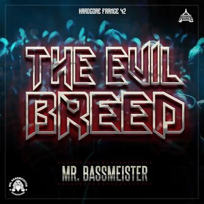 The Evil Breed 專輯 Carpenoctum/Mr. Bassmeister/Doctor Terror