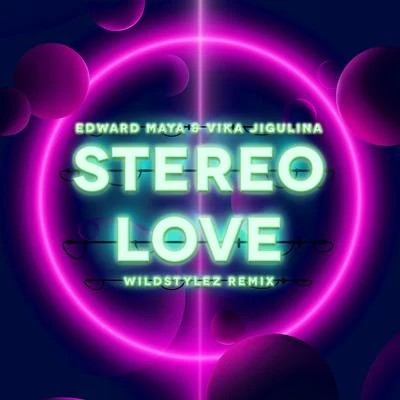 Louie DeVitoEdward MayaVika JigulinaTom NovyJerry RoperoAbigail Bailey Stereo Love (Wildstylez Remix)