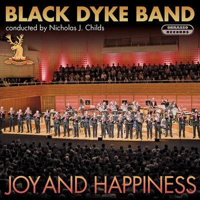 Joy And Happiness 專輯 Nicholas J. Childs/Black Dyke Band