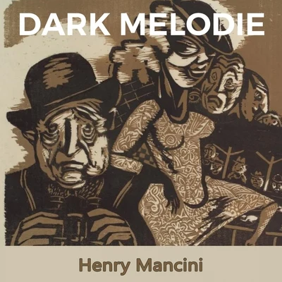 Dark Melodie 專輯 Henry Mancini/Stephanie Mills