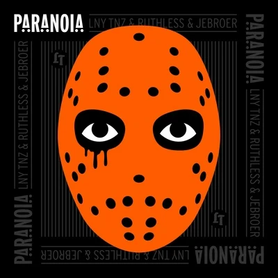 Paranoia 专辑 LNY TNZ