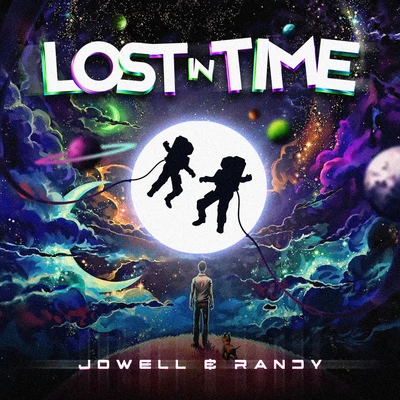 Jowell & Randy Lost In Time