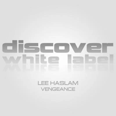 Vengeance 专辑 Lee Haslam