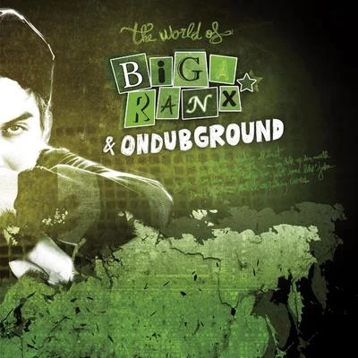 The World of Biga Ranx (The World of Biga Ranx & Ondubground, Vol. 2) 专辑 Biga Ranx