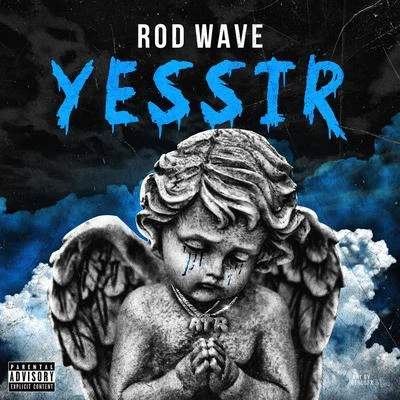 Yessir 專輯 Rod Wave