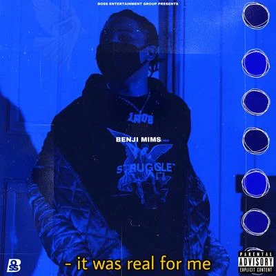 It Was Real for Me EP 专辑 no sleep/Benjimims