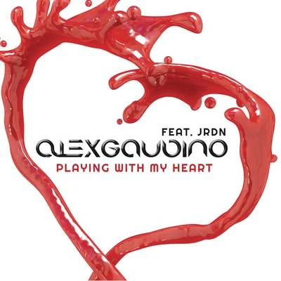 Playing with My Heart 專輯 Alex Gaudino