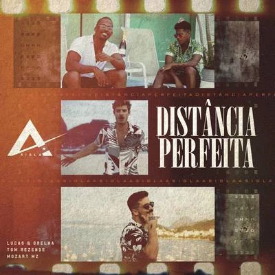 Distância Perfeita (ASIGLA) 专辑 Mz