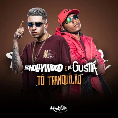 To Tranquilão 專輯 MC Gustta