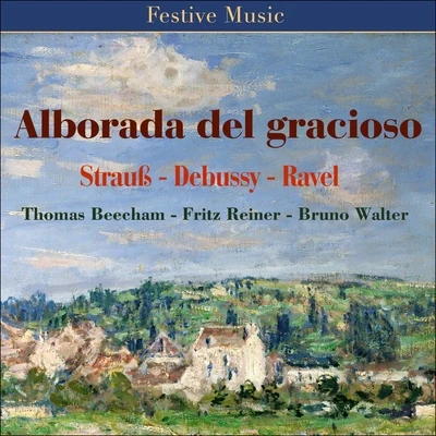 Alborada del gracioso 專輯 Karel Šejna/Columbia Symphony Orchestra/Bruno Walter