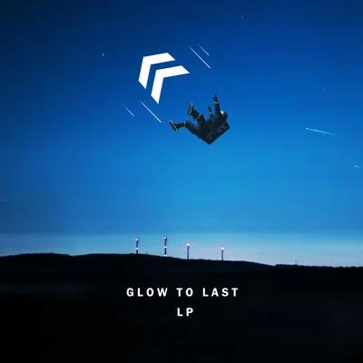 Glow to Last 專輯 eery/KISNOU/Vexento/CMA/Blure