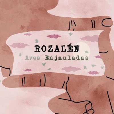 Aves Enjauladas 专辑 Rozalén