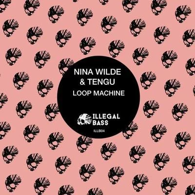 Loop Machine 專輯 Nina Wilde