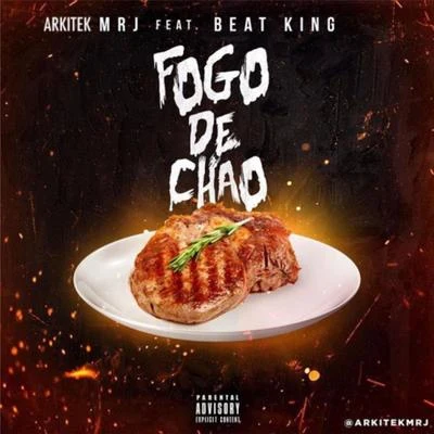 Beat King Fogo de Chao (feat. Beat King)