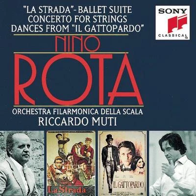 Rota:"La Strada"; Concerto per Archi; "Il Gattopardo" 專輯 Orchestra Filarmonica Della Scala