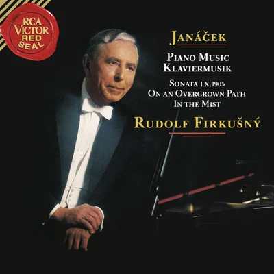 Janacek: Piano Sonata 1.X.1905, On the Overgrown Path & In the Mists 專輯 Rudolf Firkušný/Mstislav Rostropovich/Benjamin Britten