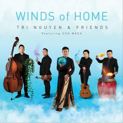 Winds of Home 專輯 Tri Nguyen