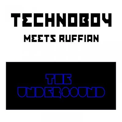 The Undersound 專輯 Technoboy