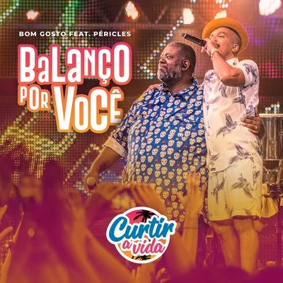 Balanço por Você (Ao Vivo) 专辑 Péricles/Zander Ground