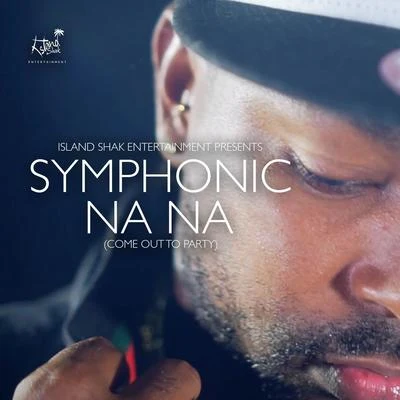 Na Na (Come Out to Party) 专辑 Symphonic