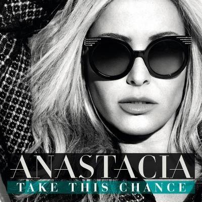 Take This Chance 專輯 Anastacia