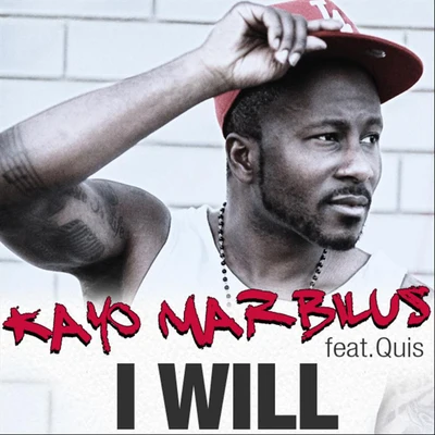 I Will (feat. Quis) 专辑 Kayo Marbilus/Mike Posner