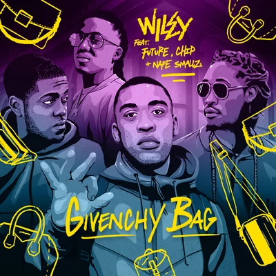 Givenchy Bag (feat. Future, Nafe Smallz & Chip) 專輯 Ujuu/Wreckno/Wiley