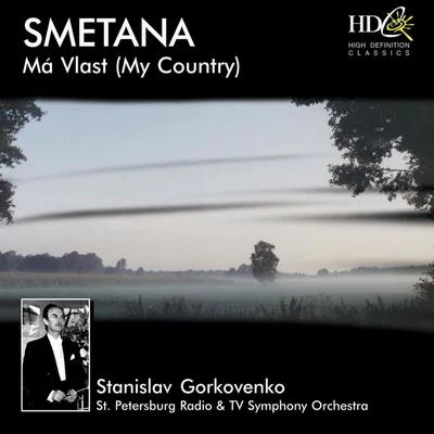 Ma vlast (My Country), Cycle of 6 Symphonic Poems 專輯 Saint Petersburg Radio and TV Symphony Orchestra