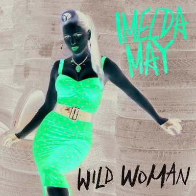 Wild Woman 專輯 Imelda May/Mary Black