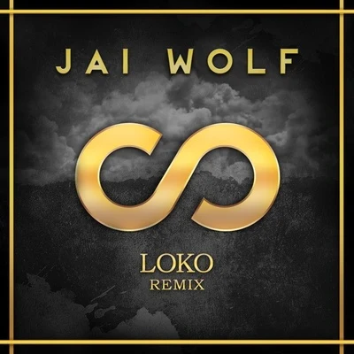 LoKo (Jai Wolf Remix) 專輯 Day Wave/Jai Wolf