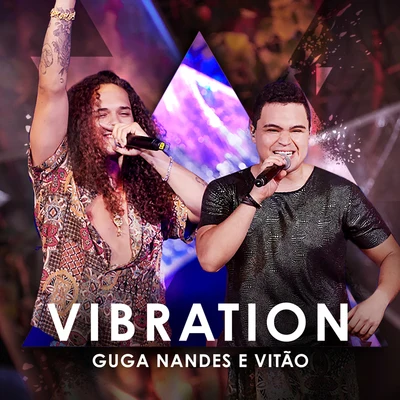 Vibration (Ao Vivo) 专辑 Vitão