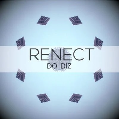 Do Diz 專輯 Renect