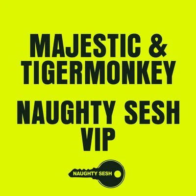 MajesticThe WideboysBoy Better KnowB-Live Naughty Sesh (VIP)