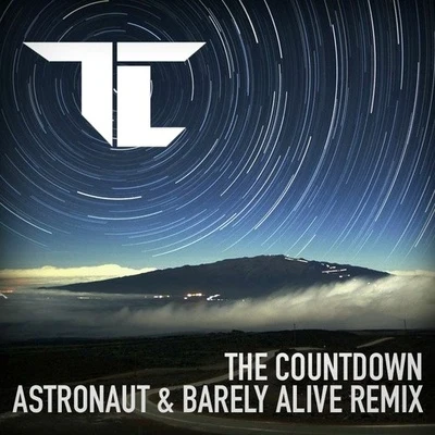 The Countdown (Astronaut & Barely Alive Remix) 专辑 Astronaut