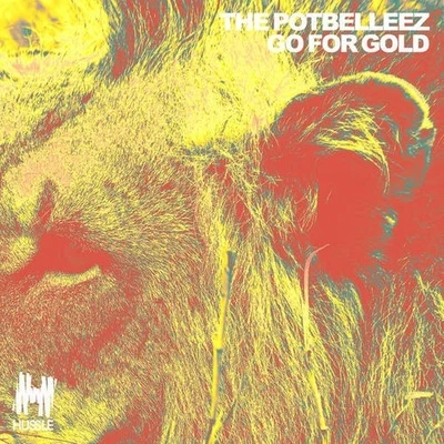 The Potbelleez Go for Gold