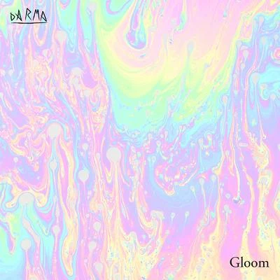 Gloom 專輯 Darma