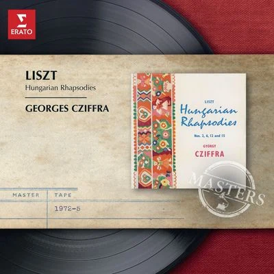 Georges Cziffra Liszt: 7 Hungarian Rhapsodies