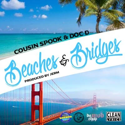 Beaches Bridges 專輯 J-Hype/Doc D/Shola/Big Will/Mini 14 tha Kid