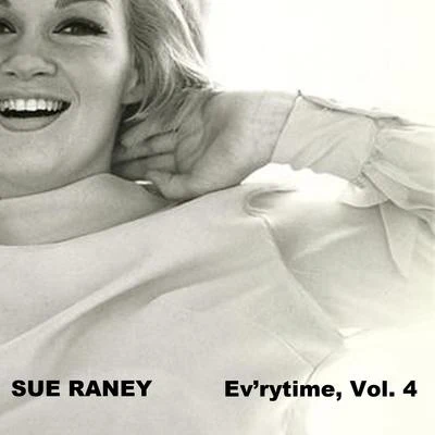 Every Time, Vol. 4 專輯 Sue Raney/Nelson Riddle