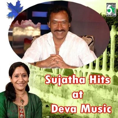 Sujatha Hits at Deva Music 專輯 Sujatha/B.Vasantha/Peer Muhammed