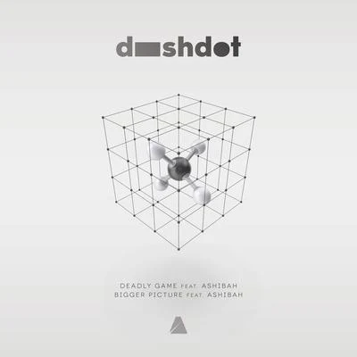 Bigger Picture (Original Mix) 專輯 Dashdot