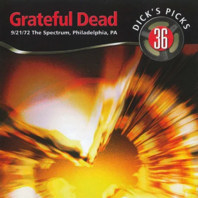 Dicks Picks Vol. 36: The Spectrum, Philadelphia, PA 9211972 (Live) 專輯 New Riders of the Purple Sage/Grateful Dead