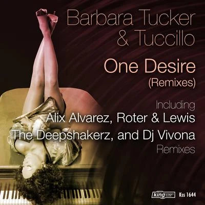 One Desire (Remixes) 专辑 Barbara Tucker