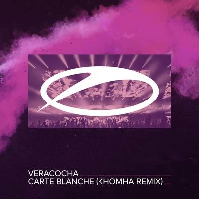 Carte Blanche (KhoMha Remix) 專輯 Veracocha