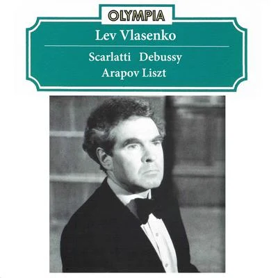 Scarlatti, Debussy, Arapov & Liszt 專輯 Domenico Scarlatti/Jean-Francois Monnard/Wolfgang Amadeus Mozart/Virginia Black/Jane Chapman