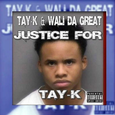 Justice For Tay-K 專輯 Tay-K