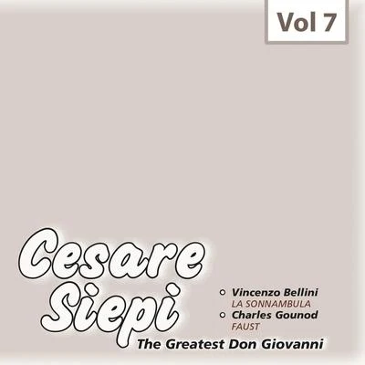 Cesare Siepi - The Greatest Don Giovanni, Vol. 7 專輯 Orchestra Sinfonica e Coro di Milano della Radiotelevisione Italiana/Cesare Siepi/Anna Di Stasio/Graziella Sciutti/Agostino Lazzari