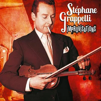 Improvisations (Bonus Track Version) 專輯 Stéphane Grappelli