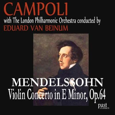 Mendelssohn: Violin Concerto in E minor, Op. 64 专辑 Alfredo Campoli