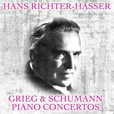 Grieg & Schumann: Piano Concertos 專輯 Hans Richter-Haaser